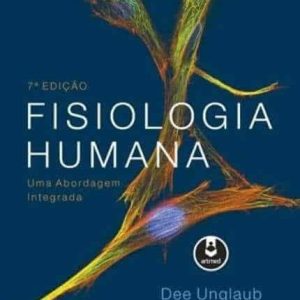 Fisiologia Humana Uma Abordagem Integrada (Silverthorn) – 7. ed.