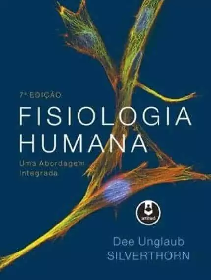 Fisiologia Humana Uma Abordagem Integrada (Silverthorn) - 7. ed.