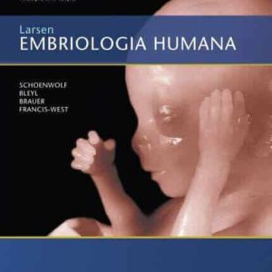 Larsen Embriologia Humana (Schoenwolf) – 5. ed. PDF