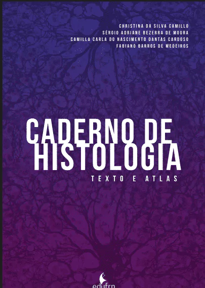 Caderno de Histologia texto e atlas (Camillo) - 1. ed. PDF