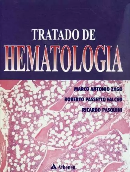 Tratado de Hematologia (Zago) - 1. ed. PDF