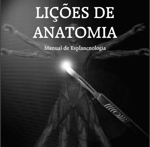 Lições de Anatomia, Manual de Esplancnologia (Souza) - 1. ed. PDF