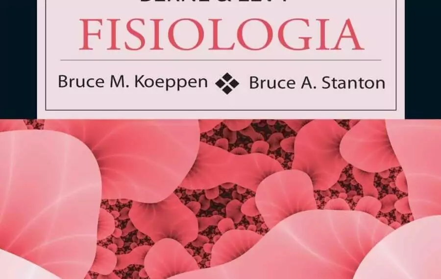 Berne & Levy, Fisiologia (Koeppen & Stanton) - 6. ed. PDF