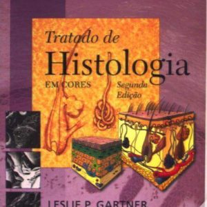 Tratado de Histologia em Cores (Gartner & Hiatt) – 2. ed. PDF