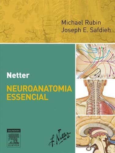 Netter, Neuroanatomia Essencial (Rubin) - 1. ed. PDF
