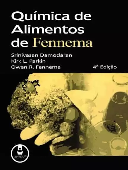 Química dos Alimento de Fennema (Damodaran) - 4. ed. PDF