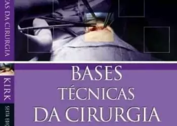 Bases Técnicas da Cirurgia - 6. ed. PDF