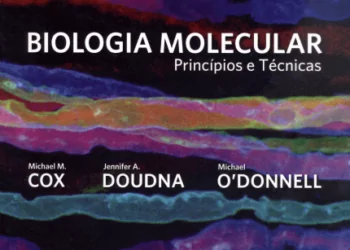 Biologia Molecular: princípios e técnicas (Cox) - 1. ed. PDF