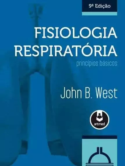 Fisiologia respiratória, princípios básicos (West) - 9. ed. PDF