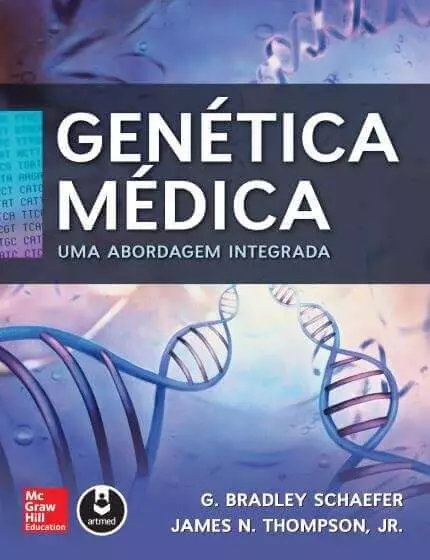 Genética Médica, uma abordagem integrada (Schaefer & Thompson) - 1. ed. PDF