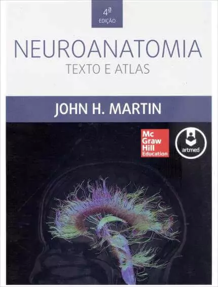 Neuroanatomia, texto e atlas (Martin) - 4. ed. PDF