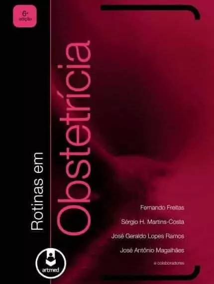 Rotinas em obstetrícia (Freitas) - 6. ed. PDF