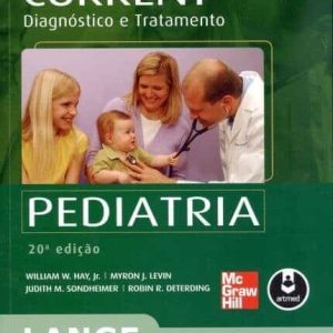 CURRENT pediatria: diagnóstico e tratamento – 20. ed. PDF