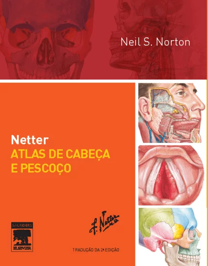 Netter, Atlas da cabeça e do pescoço - 2. ed. PDF