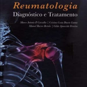 Reumatologia, diagnóstico e tratamento – 4. ed. PDF