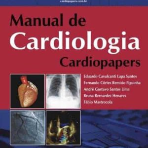 Manual de cardiologia Cardiopapers (Santos) – 1. ed. PDF