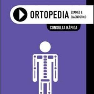 Ortopedia exames e diagnósticos, consulta rápida (Hebert) – 1. ed. PDF