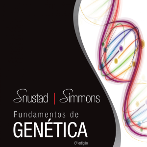 Snustad e Simmons, Fundamentos de genética – 6. ed. PDF