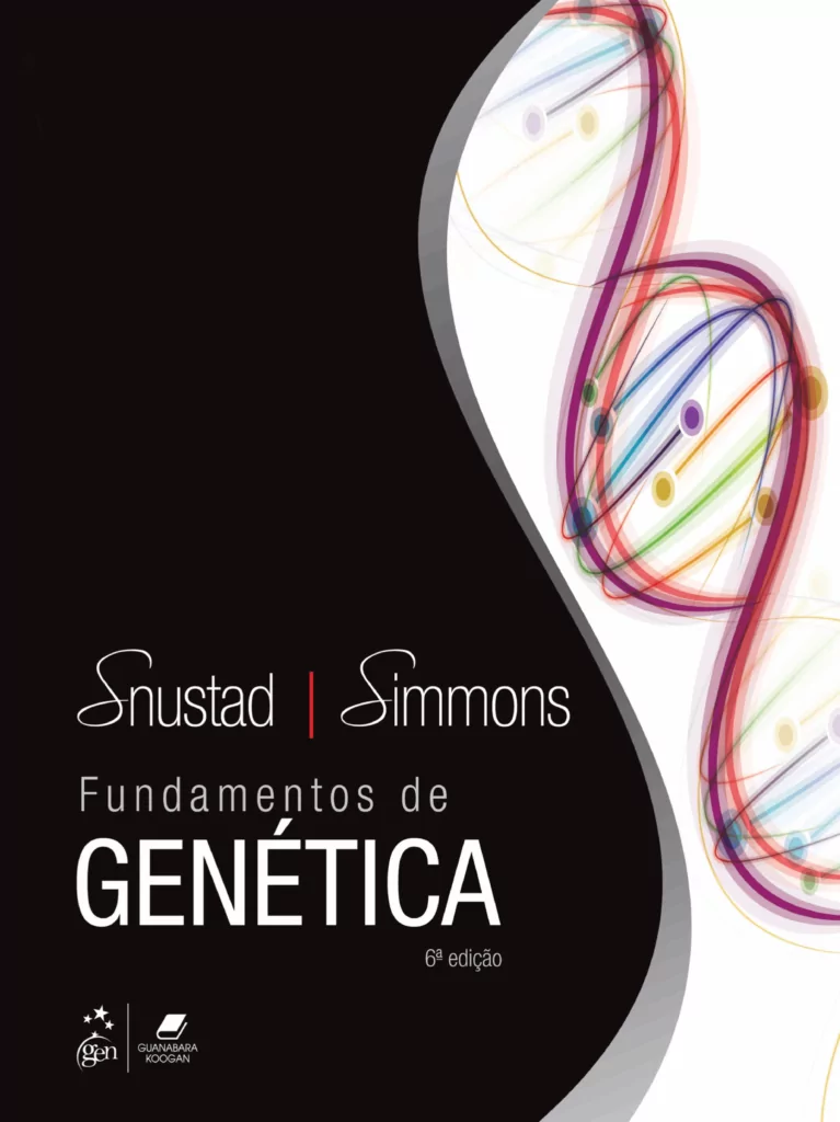 Snustad e Simmons, Fundamentos de genética – 6. ed. PDF