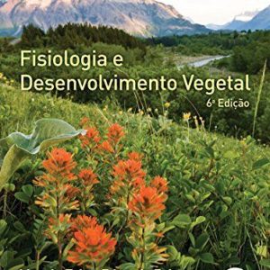 Fisiologia e Desenvolvimento Vegetal (Taiz) – 6. ed. PDF