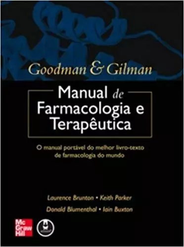 Goodman & Gilman, Manual de Farmacologia e Terapêutica - 1. ed. PDF