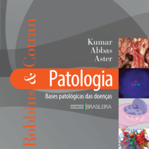 Robbins & Cotran, patologia: bases patológicas das doenças – 9. ed. PDF