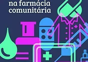 A prática farmacêutica na farmácia comunitária - 1. ed. PDF
