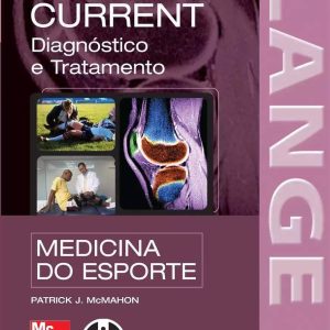 CURRENT Medicina do Esporte: diagnóstico e tratamento – 1. ed. PDF