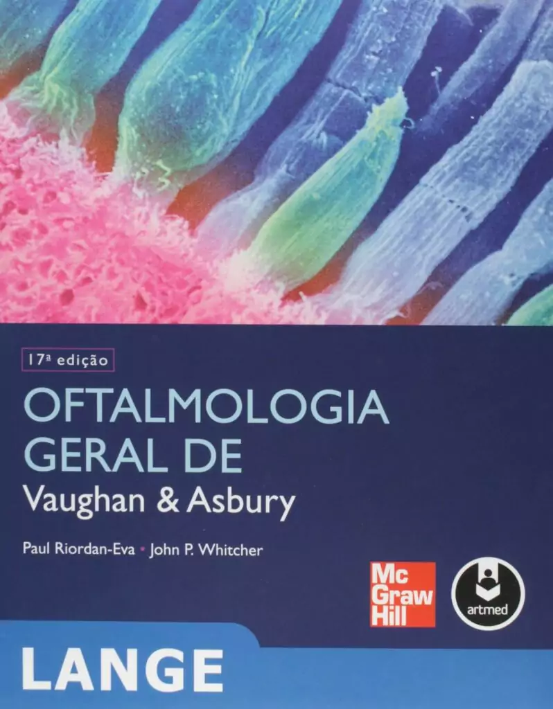 Oftalmologia geral de Vaughan & Asbury – 17. ed. PDF