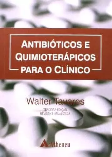 Antibióticos e quimioterápicos para o clínico - 3. ed. PDF