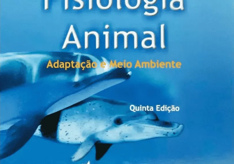 Fisiologia animal: adaptação e meio ambiente - 5. ed. PDF