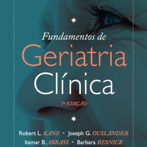Fundamentos de Geriatria Clínica – 7. ed. PDF