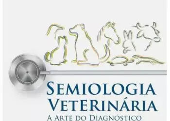 Semiologia veterinária, a arte do diagnóstico - 3. ed. PDF
