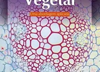 Anatomia vegetal, uma abordagem aplicada - 1. ed. PDF