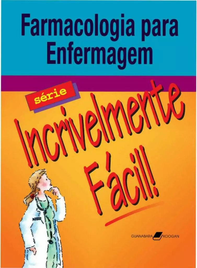 Farmacologia para enfermagem, série incrivelmente fácil! – 1. ed. PDF
