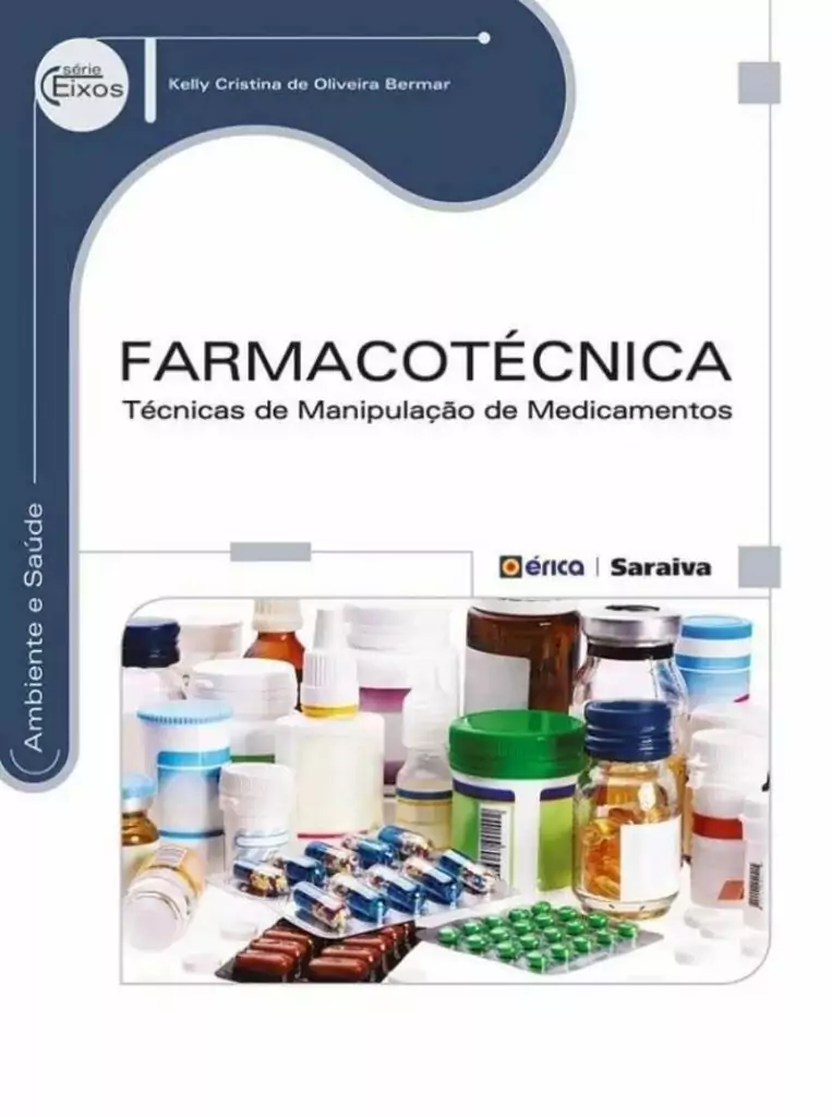 Farmacotécnica, técnicas de manipulação de medicamentos – 1. ed. PDF
