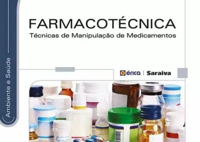Farmacotécnica, técnicas de manipulação de medicamentos - 1. ed. PDF