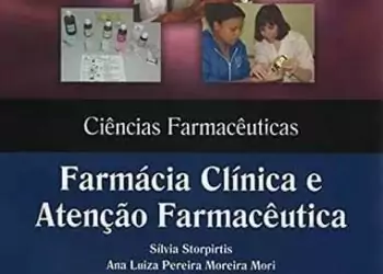 Farmácia Clínica e Atenção Farmacêutica - 1. ed. PDF