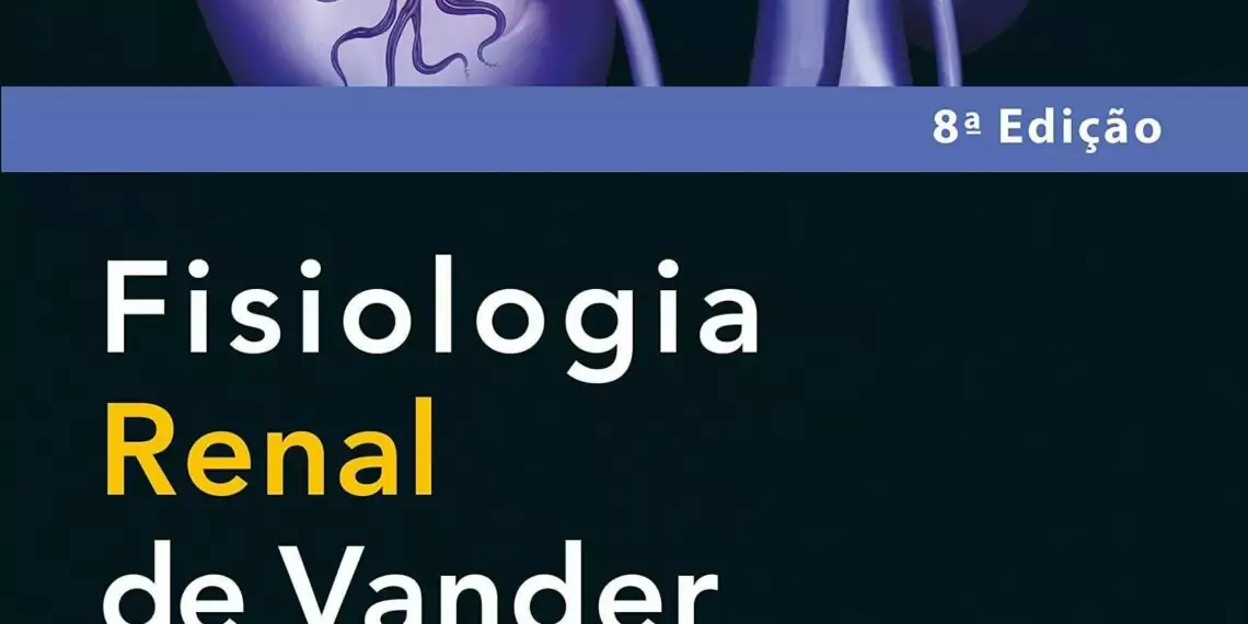 Fisiologia renal de Vander - 8. ed. PDF
