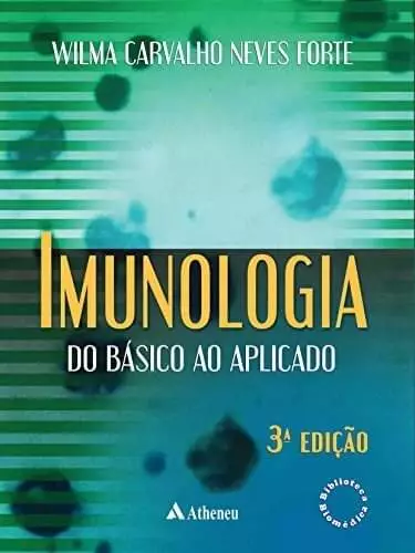 Imunologia do básico ao aplicado (Forte) - 3. ed. PDF