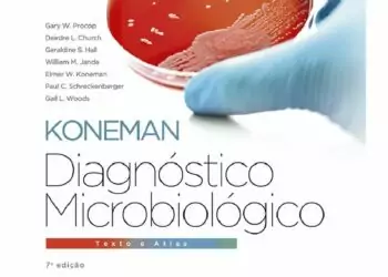 Koneman texto e atlas, diagnóstico microbiológico - 7. ed. PDF