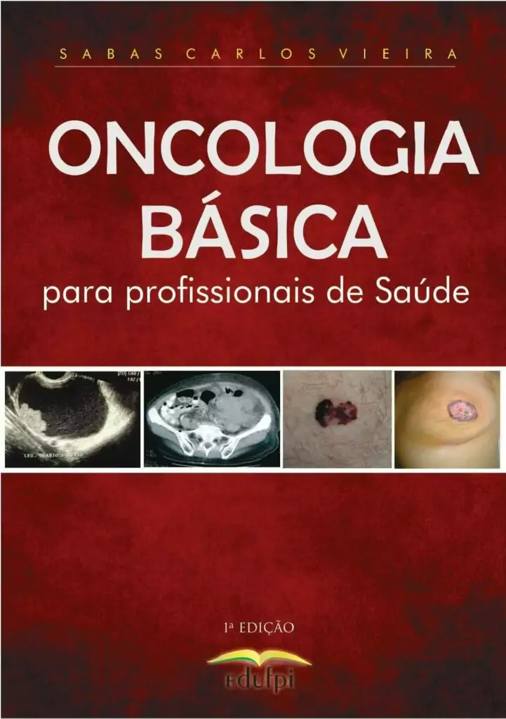 Oncologia básica para profissionais de saúde – 1. ed. PDF