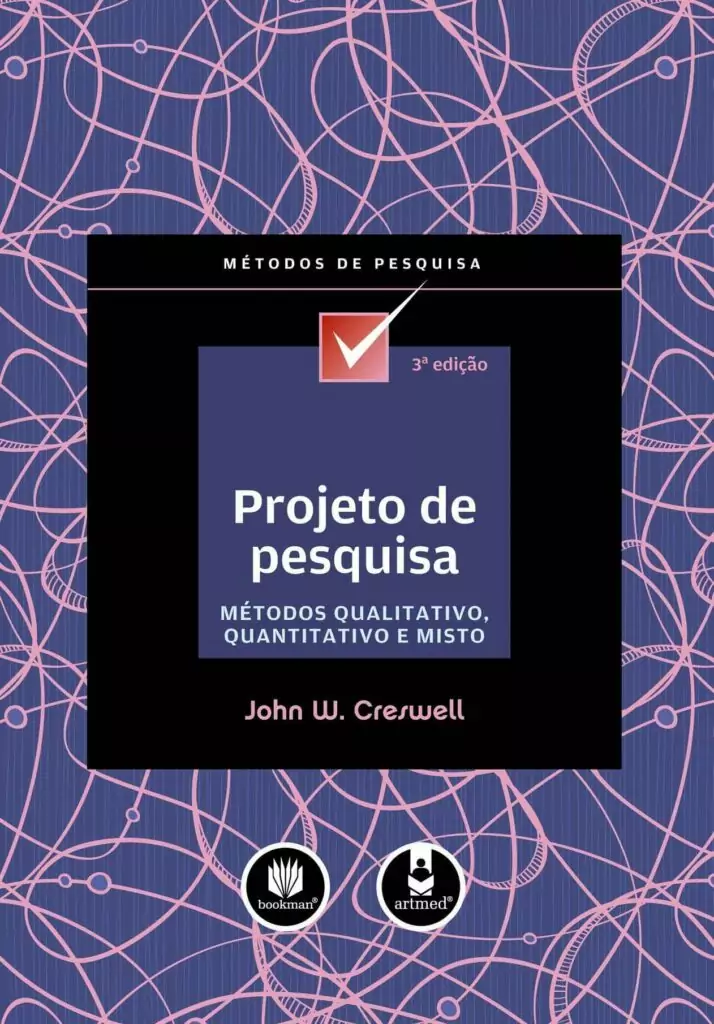 Projeto de pesquisa: métodos qualitativo, quantitativo e misto – 3. ed. PDF