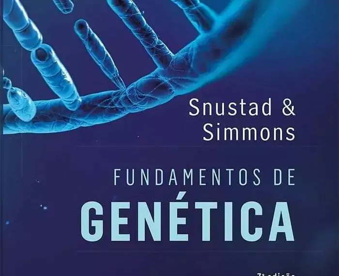 Snustad e Simmons, Fundamentos de genética – 7. ed. PDF