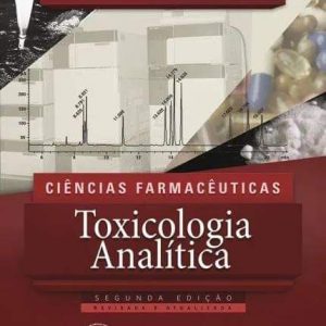 Toxicologia analítica (Moreau & Siqueira) – 2. ed. PDF