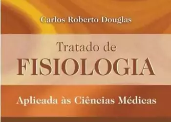 Tratado de fisiologia aplicado às ciências médicas - 6. ed. PDF