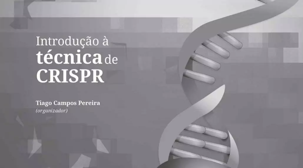 Introdução à técnica de CRISPR - 1. ed. PDF