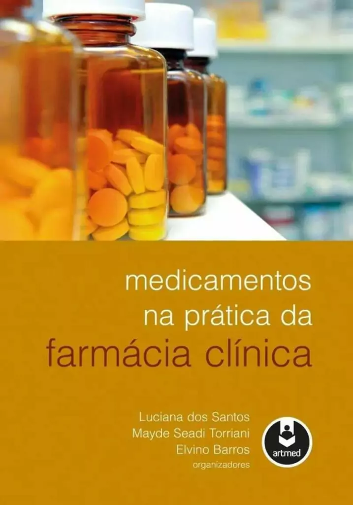 Medicamentos na prática da farmácia clínica – 1. ed. PDF