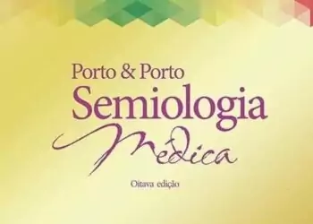 Porto & Porto Semiologia médica - 8. ed. PDF