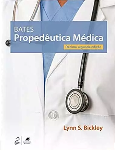 Bates propedêutica médica - 12. ed. PDF